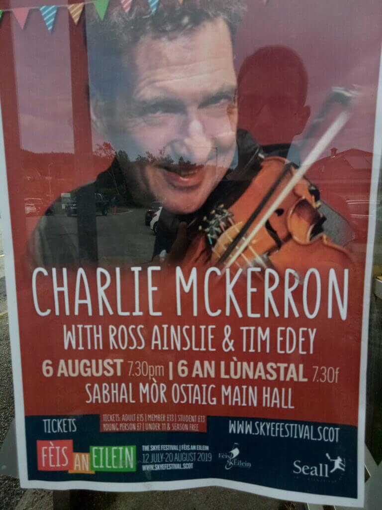 Concert poster: Charlie McKerron with Ross Ainslie and Tim Edey 6 August Sabhal Mòr Ostaig, Fèis an Eilein, Isle of Skye