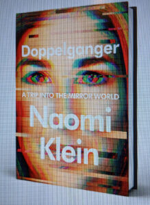 Doppelganger: A Trip into the Mirror World by Naomi Klein (book cover)